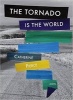 The Tornado is the World (Paperback) - Catherine Pierce Photo