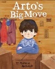 Arto's Big Move (Hardcover) - Monica Arnaldo Photo