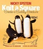 Knit a Square, Create a Cuddly Creature - From Flat to Fabulous - A Step-by-Step Guide (Paperback) - Nicky Epstein Photo