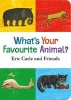 What's Your Favourite Animal? (Board book) - Eric Carle Photo