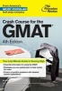 Crash Course for the GMAT (Paperback, 4th Revised edition) - Princeton Review Photo