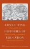 Connecting Histories of Education - Transnational and Cross-cultural Exchanges in (post-)colonial Education (Hardcover, New) - Barnita Bagchi Photo