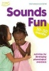 Sounds Fun (30-50 Months) (Paperback) - Clare Beswick Photo