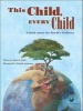 This Child, Every Child - A Book about the World's Children (Hardcover) - David J Smith Photo