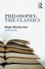 Philosophy the Classics (Paperback, 4th Revised edition) - Nigel Warburton Photo