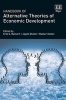 Handbook of Alternative Theories of Economic Development (Hardcover) - Erik S Reinert Photo