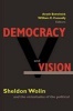 Democracy and Vision - Sheldon Wolin and the Vicissitudes of the Political (Paperback) - Aryeh Botwinick Photo