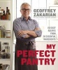 My Perfect Pantry - 150 Easy Recipes from 50 Essential Ingredients (Hardcover) - Geoffrey Zakarian Photo