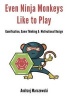 Even Ninja Monkeys Like to Play - Gamification, Game Thinking and Motivational Design (Paperback) - MR Andrzej Christopher Marczewski Photo