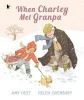 When Charley Met Granpa (Paperback) - Amy Hest Photo