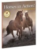 Horses in Action! (Paperback) - Kathryn Navarra Photo