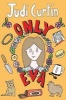 Only EVA (Paperback) - Judi Curtin Photo