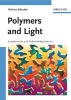 Polymers and Light - Fundamentals and Technical Applications (Hardcover) - Wolfram Schnabel Photo