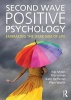 Second Wave Positive Psychology - Embracing the Dark Side of Life (Paperback) - Itai Ivtzan Photo