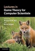 Lectures in Game Theory for Computer Scientists (Hardcover) - Krzysztof R Apt Photo