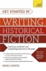 Get Started in Writing Historical Fiction (Paperback) - Emma Darwin Photo