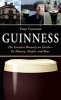 Guinness - The Greatest Brewery on Earth: Its History, People, and Beer (Paperback) - Tony Corcoran Photo