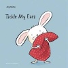 Tickle My Ears (Board book) - Jorg Muhle Photo