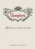 Vampires - The Myths, Legends, and Lore (Hardcover) - Aubrey Sherman Photo