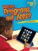 What Are Programs and Apps? (Hardcover) - L E Carmichael Photo