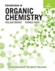 Introduction to Organic Chemistry (Paperback, 5th International student edition) - William H Brown Photo