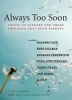 Always Too Soon - Voices of Support for Those Who Have Lost Their Parents (Paperback) - Allison Gilbert Photo