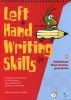 Left Hand Writing Skills, Book 1 - Fabulous Fine Motor Practice (Spiral bound, New ed) - Mark Stewart Photo