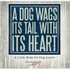 A Dog Wags its Tail with its Heart - A Little Book for Dog Lovers (Hardcover) - Primitives by Kathy Photo