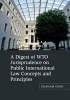 A Digest of WTO Jurisprudence on Public International Law Concepts and Principles (Hardcover) - Graham Cook Photo