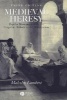 Medieval Heresy - Popular Movements from the Gregorian Reform to the Reformation (Paperback, 3rd Revised edition) - Malcolm Lambert Photo