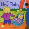 My New Baby (Board book) - Rachel Fuller Photo