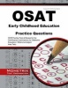 OSAT Early Childhood Education Practice Questions - CEOE Practice Tests & Review for the Certification Examinations for Oklahoma Educators / Oklahoma Subject Area Tests (Paperback) - Mometrix Test Preparation Photo