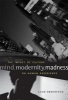 Mind, Modernity, Madness - The Impact of Culture on Human Experience (Hardcover) - Liah Greenfeld Photo