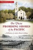 On These Promising Shores of the Pacific - A History of Saint Mary's College (Paperback) - Ronald Eugene Isetti Photo