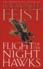 Flight of the Nighthawks (Paperback) - Raymond E Feist Photo