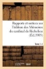 Rapports Et Notices Sur L'Edition Des Memoires Du Cardinal de Richelieu Preparee, Tome 1-1 (French, Paperback) - Lair J Photo