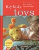 Itty Bitty Toys - Reversibles, Dolls, and Other Hand-Knit Playthings for Kids (Spiral bound) - Susan B Anderson Photo