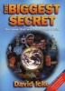 The Biggest Secret - The Book That Will Change the World (Paperback, 2nd) - David Icke Photo