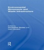 Environmental Movements and Waste Infrastructure (Paperback) - Christopher Rootes Photo