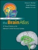 The Brain Atlas - A Visual Guide to the Human Central Nervous System (Paperback, 3rd Revised edition) - Thomas A Woolsey Photo