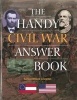 The Handy Civil War Answer Book (Paperback) - Samuel Willard Crompton Photo