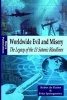 Worldwide Evil and Misery - The Legacy of the 13 Satanic Bloodlines (Paperback) - Robin De Ruiter Photo