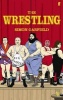 The Wrestling (Paperback, Main) - Simon Garfield Photo