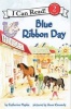 Blue Ribbon Day (Paperback) - Cathy Hapka Photo