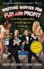 Writing Movies for Fun and Profit - How We Made a Billion Dollars at the Box Office and You Can, Too! (Paperback) - Thomas Lennon Photo