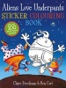 Aliens Love Underpants Sticker Colouring Book (Paperback) - Claire Freedman Photo