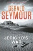 Jericho's War (Paperback) - Gerald Seymour Photo