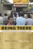 Being There - The Fieldwork Encounter and the Making of Truth (Paperback) - John Borneman Photo