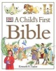 A Child's First Bible (Hardcover, Reissue) - Kenneth N Taylor Photo