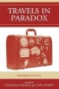 Travels in Paradox - Remapping Tourism (Paperback) - Claudio Minca Photo